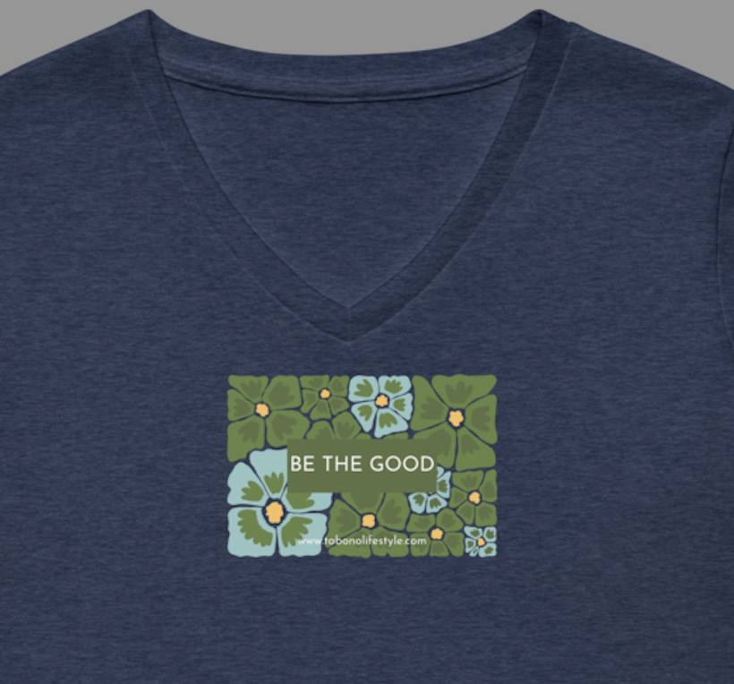 Women's Relaxed V-Neck Tee Shirt - Be the Good