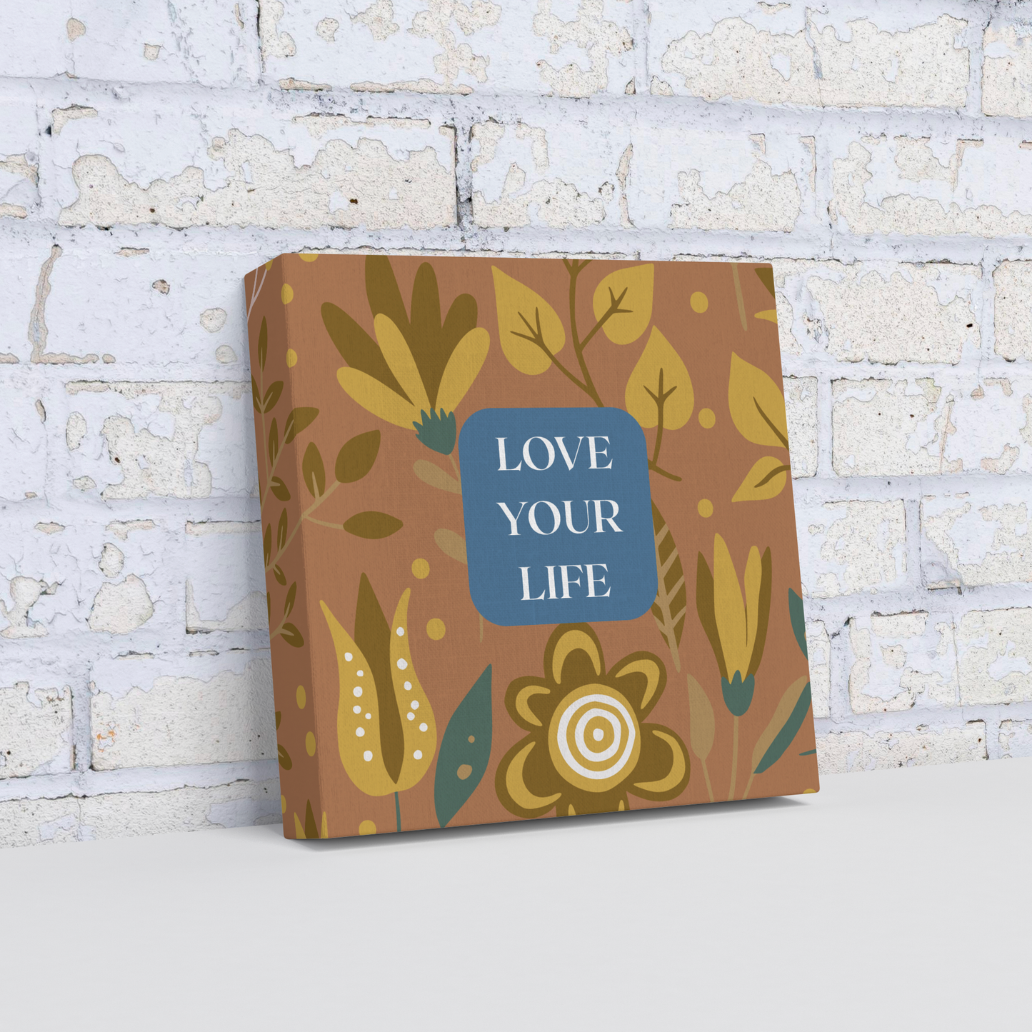 Canvas_Art_-_8x8_-_Love_Your_Life_Angle_Wall_Mockup.png