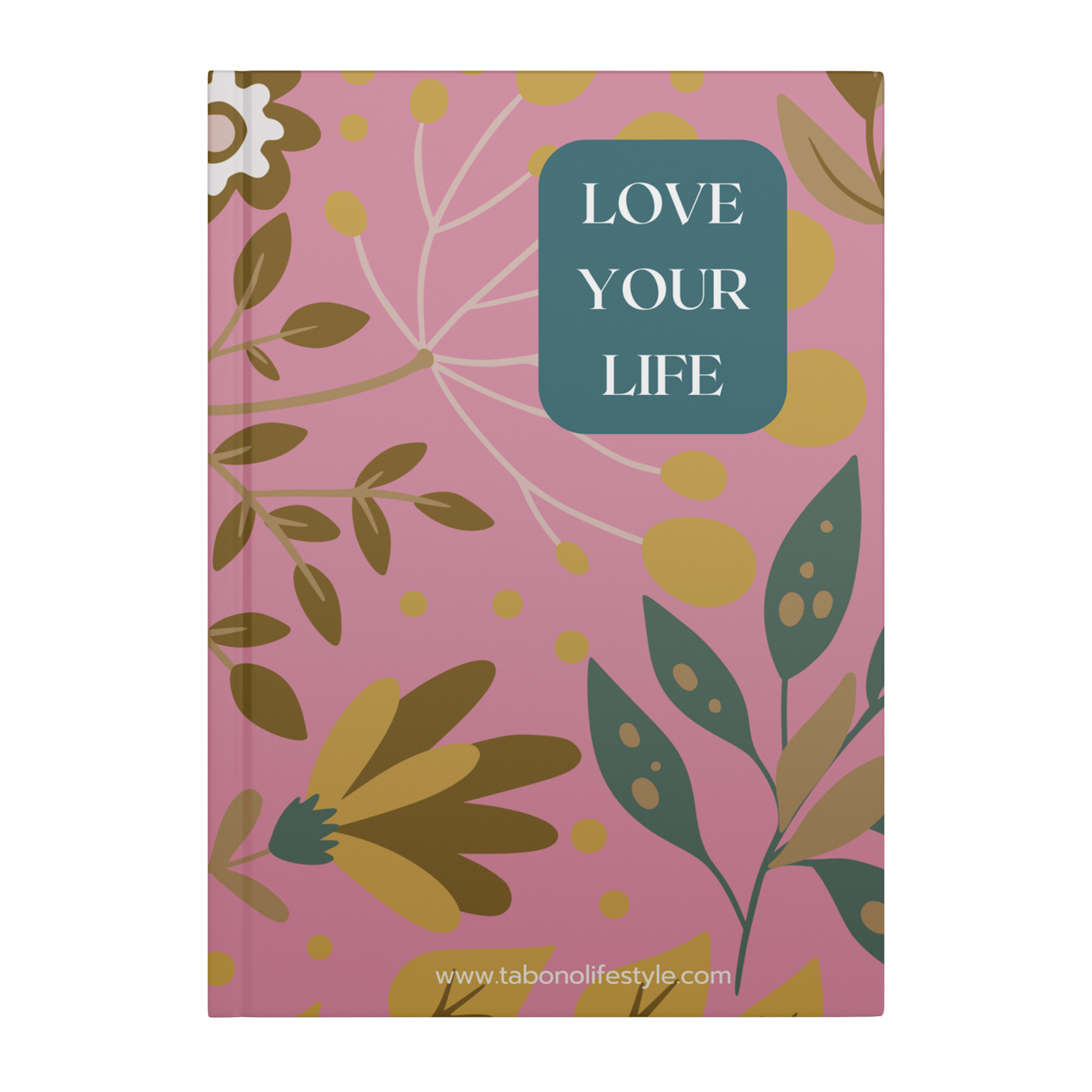 Hardcover_Journal_-_Love_Your_Life_-_Pin_Cover_Front_Mockup.png